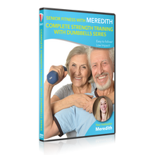  Senior Fitness with Meredith - Complete Strength Training with Dumbbells Series