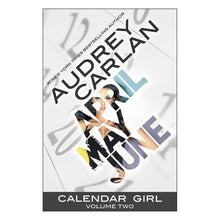  Calendar Girl - Volume 2 (April, May, June)