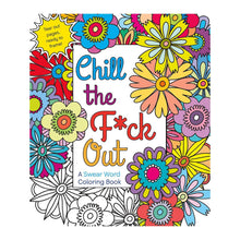  Chill the F*ck Out Coloring Book