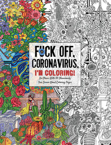  Fuck Off Coronavirus! Coloring Book