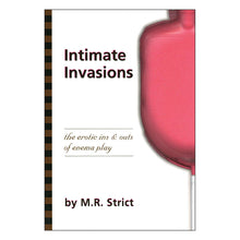  Intimate Invasions