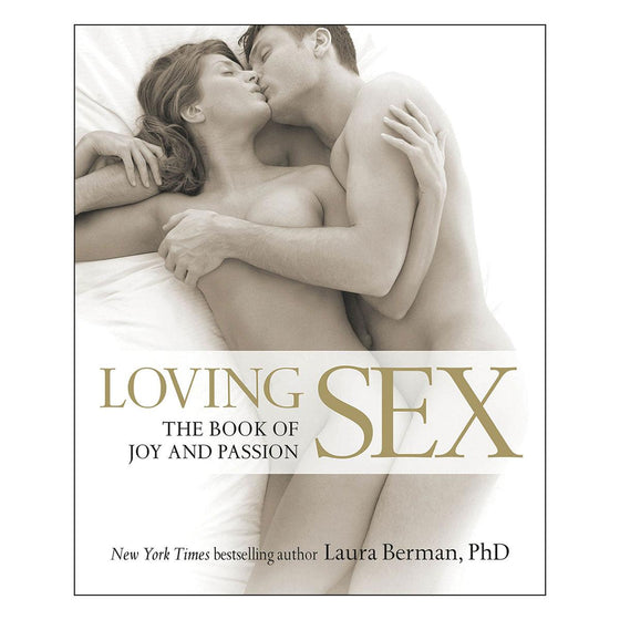 Loving Sex by Laura Berman