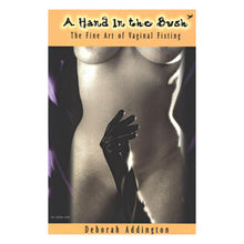  Hand in the Bush