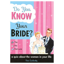  Do You Know Your BRIDE?