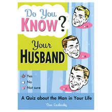  Do You Know Your HUSBAND?