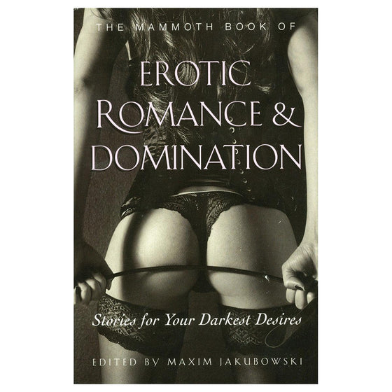 Mammoth Book of Erotic Romance & Domination