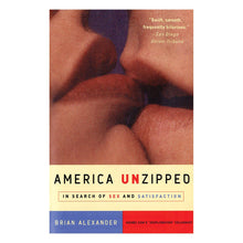  America Unzipped: In Search of Sex and Satisfaction