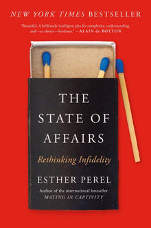  The State of Affairs: Rethinking Infidelity