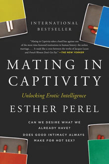  Mating in Captivity: Unlocking Erotic Intelligence