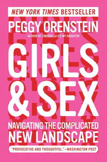  Girls & Sex: Navigating the Complicated New Landscape